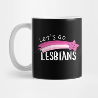 Let's go lesbians Mug